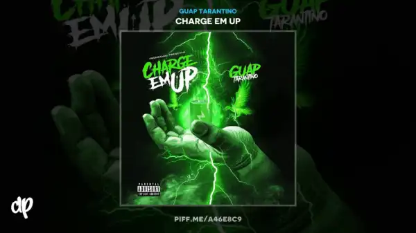 Guap Tarantino - Talkin Bout Me